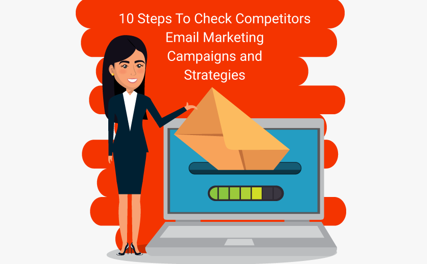 How to Check Competitors Email Marketing Campaigns? Expert Tips